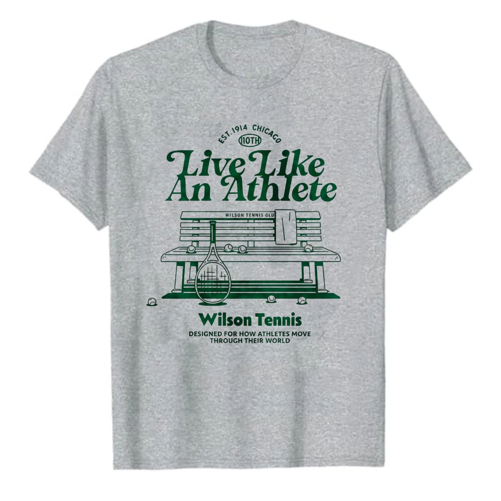 Live Like An Athlete Wilson Tennis Bench Racket Summer Men Cotton T-Shirt Retro Sport Vintage Script Graphic Daily Short Sleeve