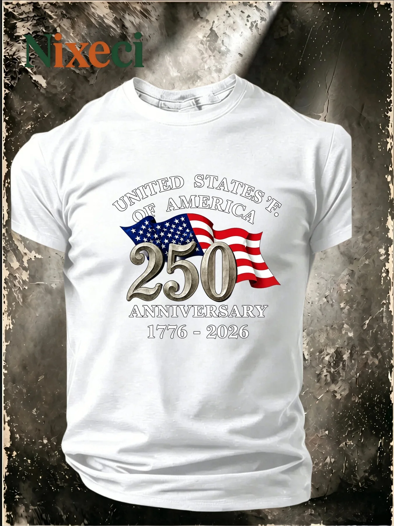 Nixeci Men'S T-Shirt, US 250Th Anniversary 1776-2026 American Flag Print, Patriotic Casual Wear, Multiple Colors Available, Breathable Comfortable Fabric, Perfect Gift for Father
