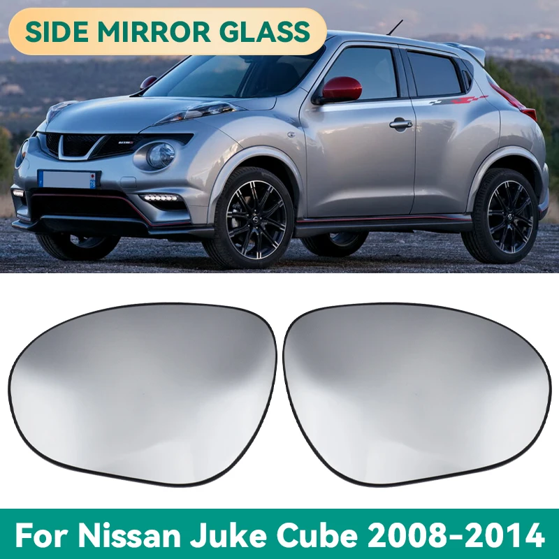 Glass rear view mirror with heating,left and right rear view mirror for NISSAN JUKE Cube 2008 2009 2010 2011 2012 2013 2014