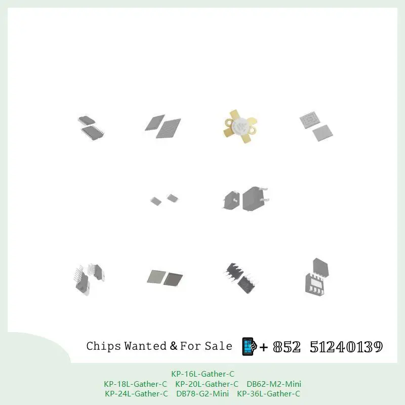 chip Integrated circuit chip MCU chip KP-16L-Gather-C KP-18L-Gather-C KP-20L-Gather-C DB62-M2-Mini KP-24L-Gather-C DB78-G2-Mini