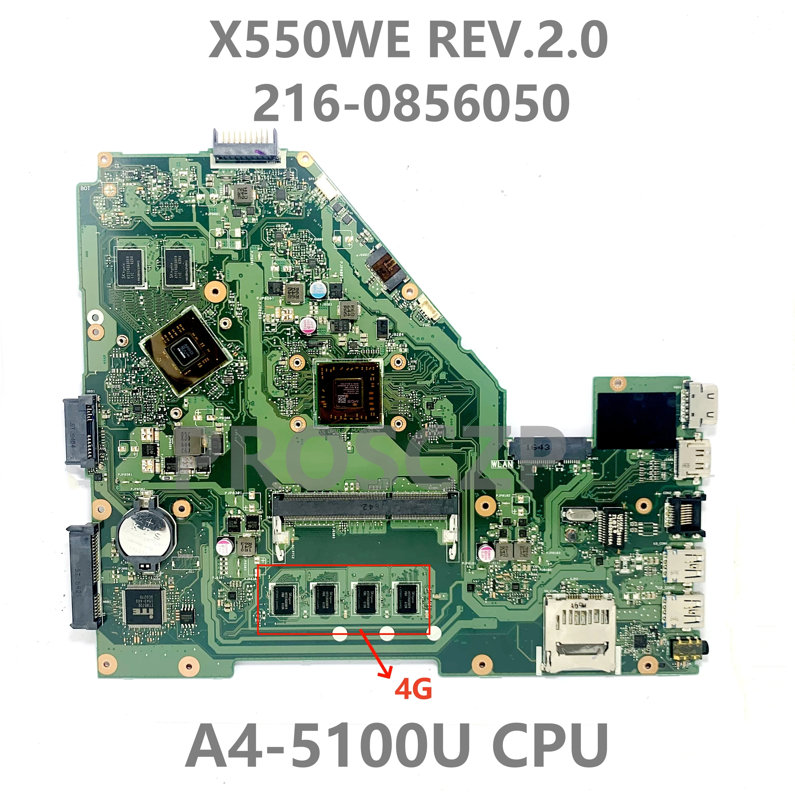 Haute Qualité Carte Mère Pour ASUS Xcape WE Xcape WE REV.2.0 Avec A4-5100U CPU Ordinateur Portable Carte Mère 216-0856050 4G 100% Entièrement Fonctionnant Bien