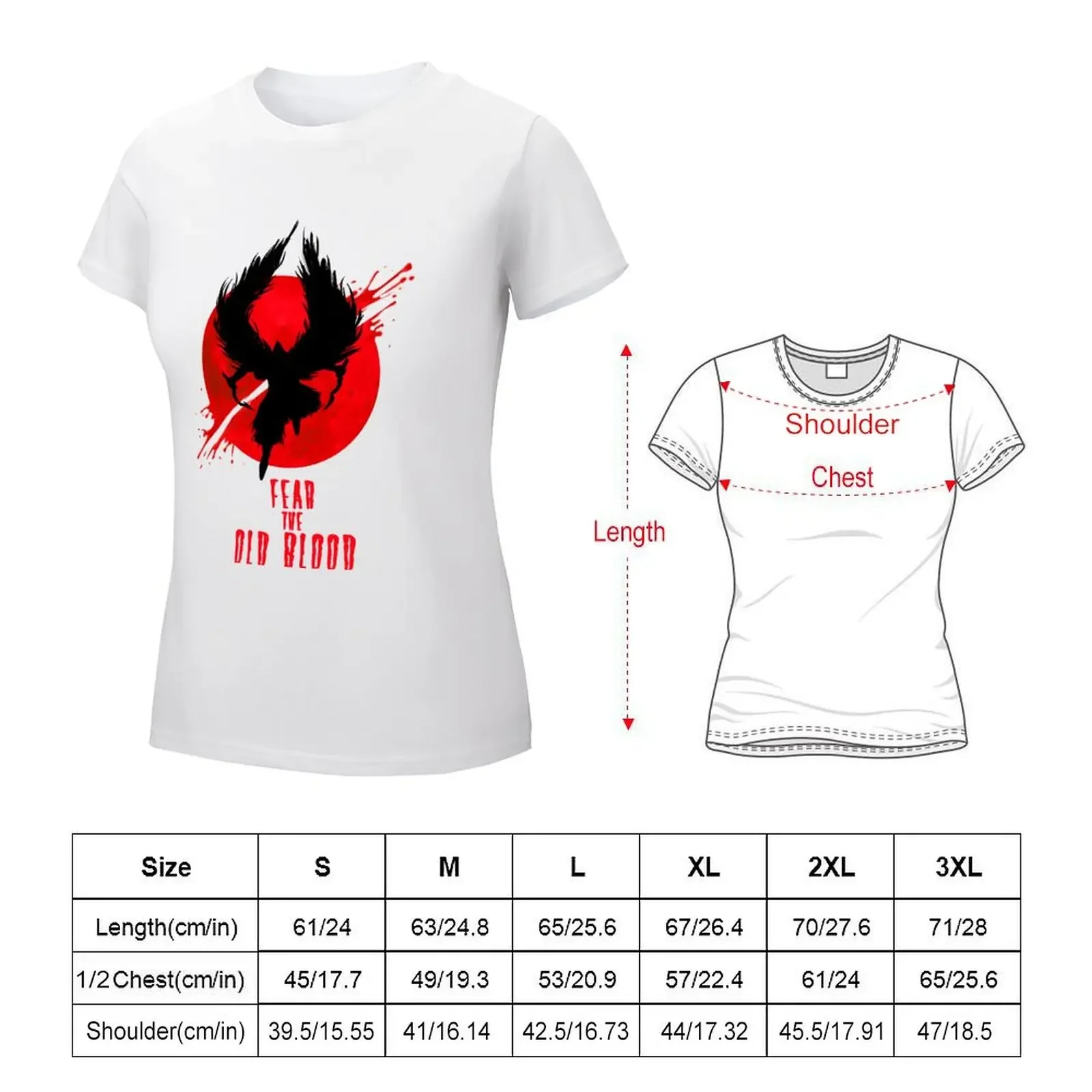 Fear the Old Blood T-shirt tops shirts graphic tees kawaii clothes t shirts for Women