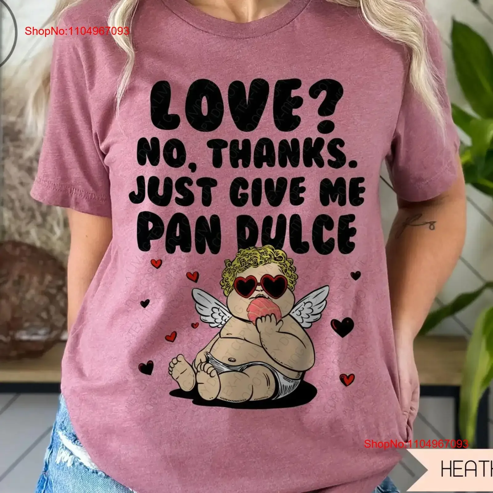 

Pan Dulce Valentines Day Cupid T Shirt SweaT Funny Spanish Mexican Hispanic Love for Latina vintage Washed Slightly homme