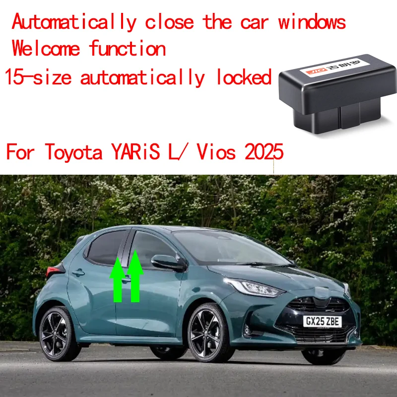 

Used for automatically closing the windows of Toyota YARiS L. Vios and automatically locking the doors at 15 miles per hour.