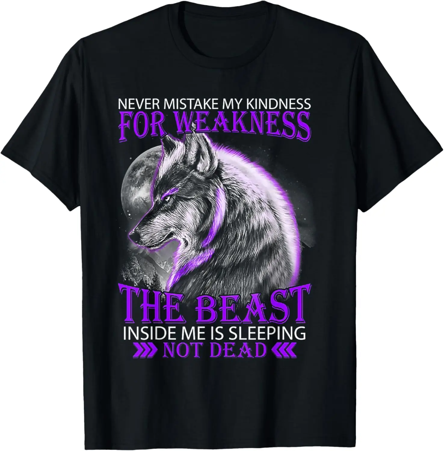 Wolf Never Mistake My Kindness For Weakness Graphic Cotton T Shirt Men Streetwear