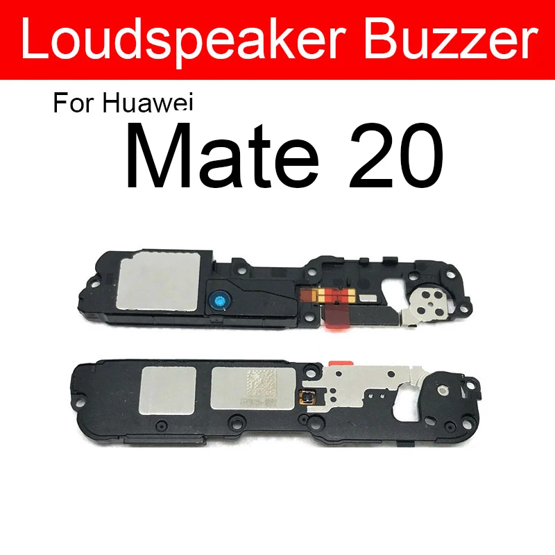 Loud Speaker Ringer For Huawei Mate 9 10 20 30 Lite Mate 9 10 20 30 Pro 4G 5G Mate 20X Speaker Loudspeaker Buzzer Flex Repair