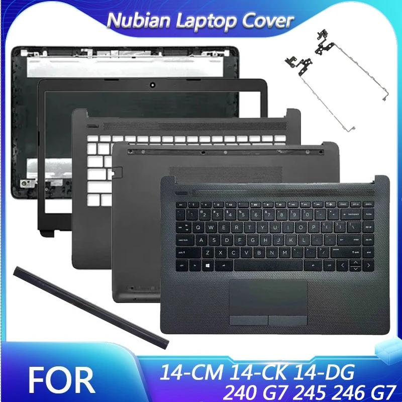 

For 14-CM 14-CK 14-DG 240 G7 245 246 G7 Laptop LCD Back Cover/Front Bezel/Hinges/Palmrst/Bottom Case Top Housing black L44056-01