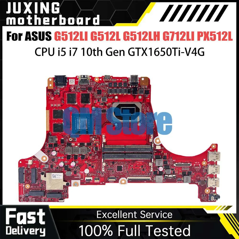 

Notebook Mainboard For ASUS ROG Strix G512LI G512L G512LH G712LI PX512L Laptop Motherboard CPU I5 I7 10th GTX1650Ti 4G