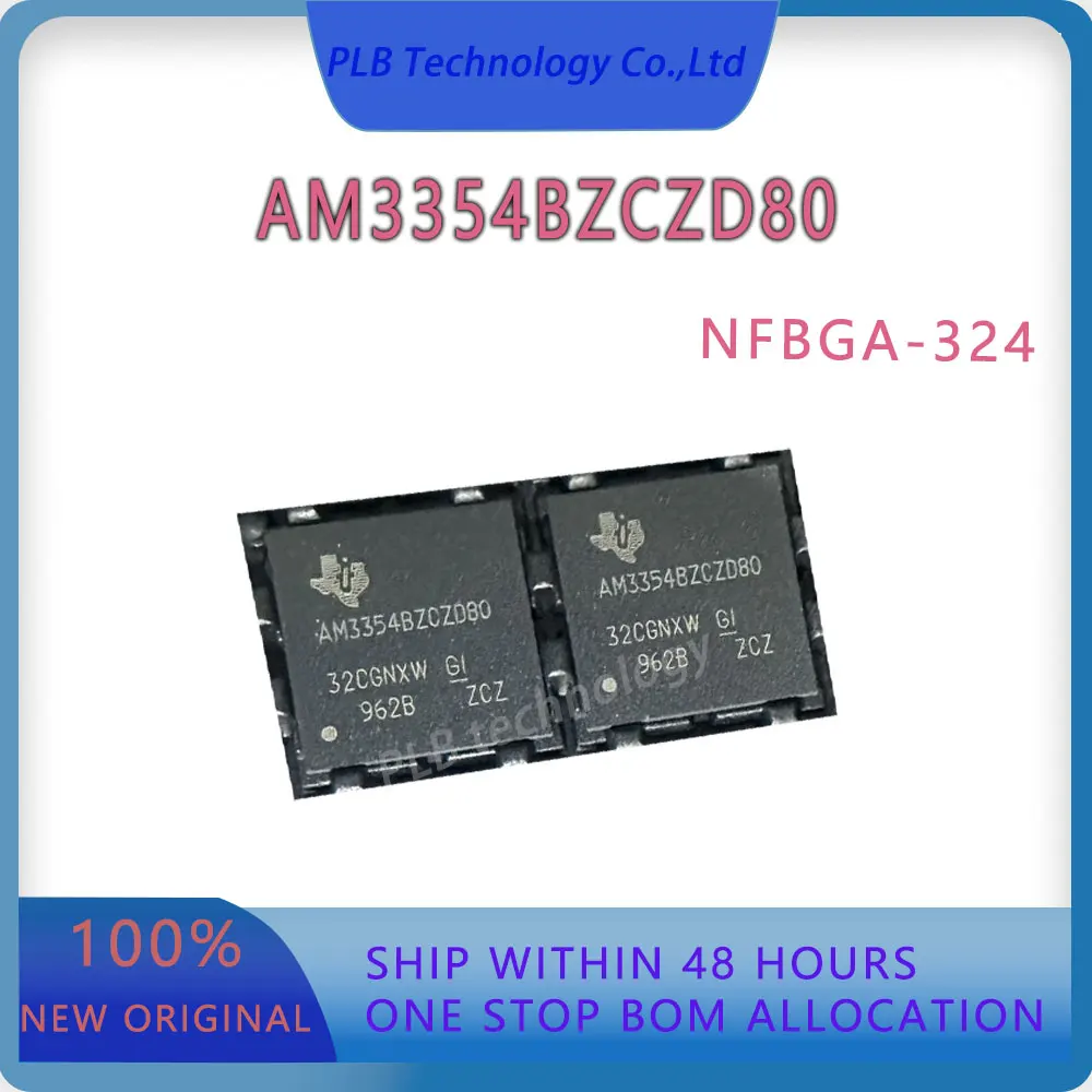 Original AM3354 AM3354BZCZD80 MCU NFBGA324 IC NEW Arm-based Processors Electronic Stock Integrated circuit