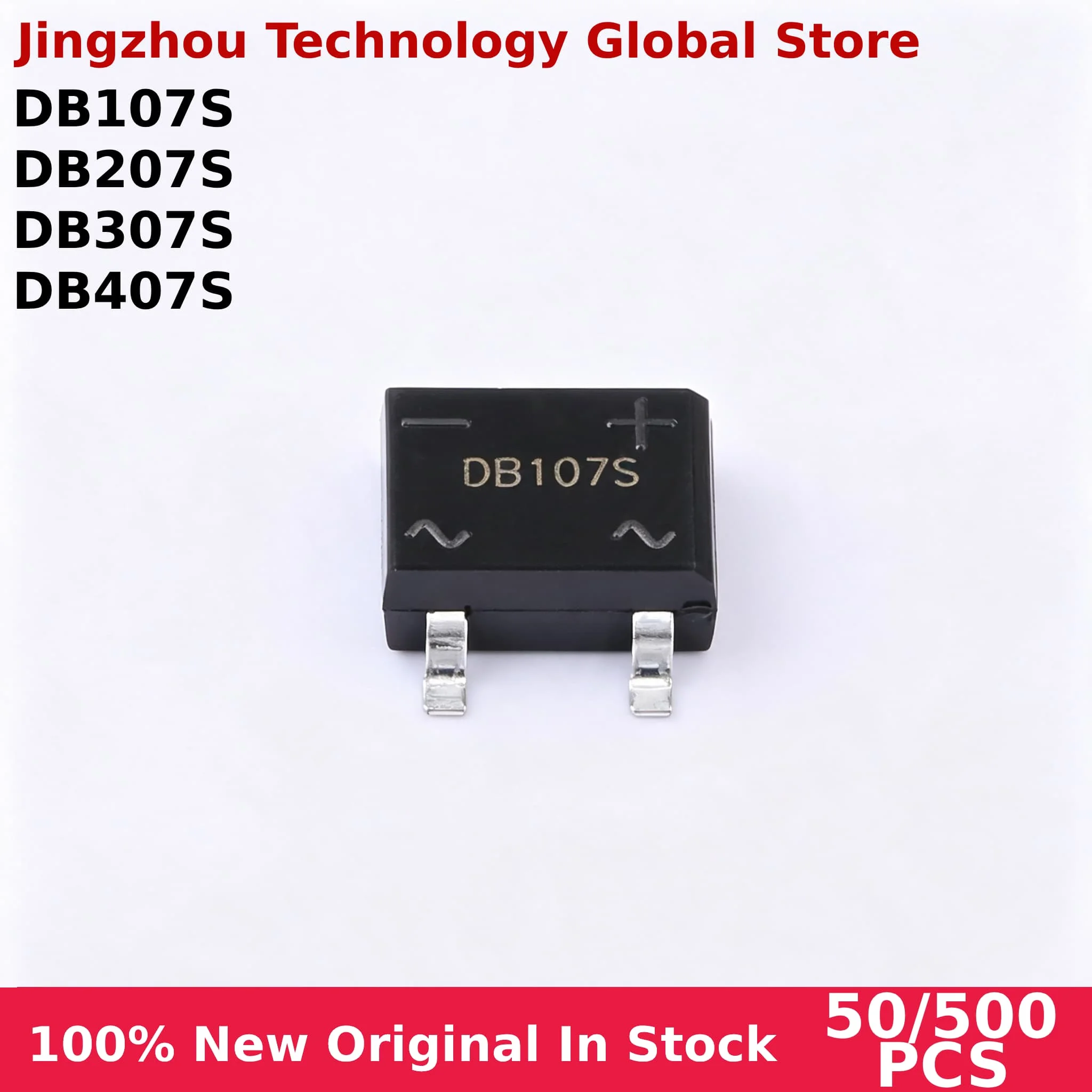 100% New 50/500PCS DB107S DB207S DB307S DB407S Bridge Rectifier SMD Diode 1A 2A 3A 4A 1000V Chip Wholesale