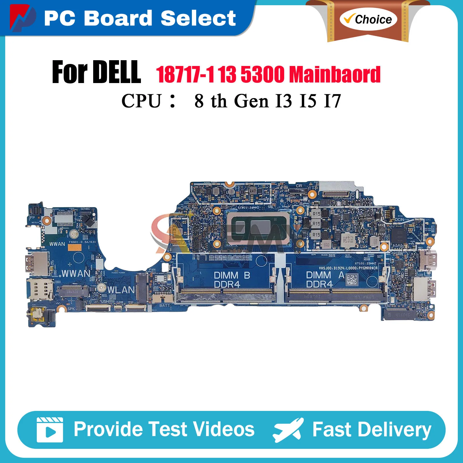 

Motherboard For Dell Latitude 5300 18717-1 CN-0H7KTP 0H7KTP 05PW9V with i5 i7 CPU 100% Tested OK