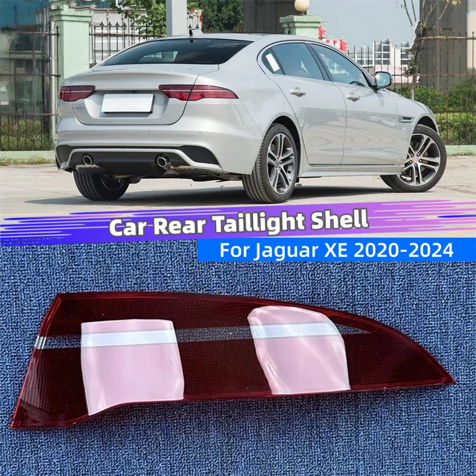 For Jaguar XE 2020 2021 2022 2023 2024 Car Internal Spare Parts Replacement Car Lights Shell Rear Fog Lights Taillight Shell