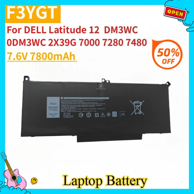 

New Replacement Laptop Battery F3YGT 7.6V 7800mAh For DELL Latitude 12 DM3WC 0DM3WC 2X39G 7000 7280 7480