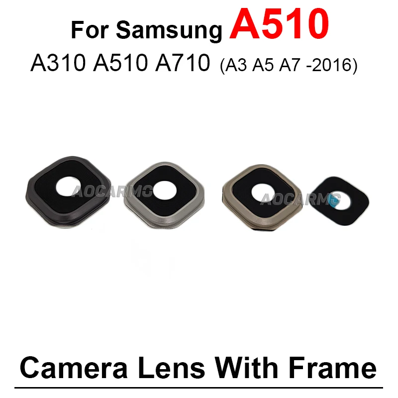 Rear Back Camera Lens With Frame Replacement Part For Samsung Galaxy A510 A520 A530 A310 A320 A720 A730 A5 A7 2016 A2017 A8 Plus