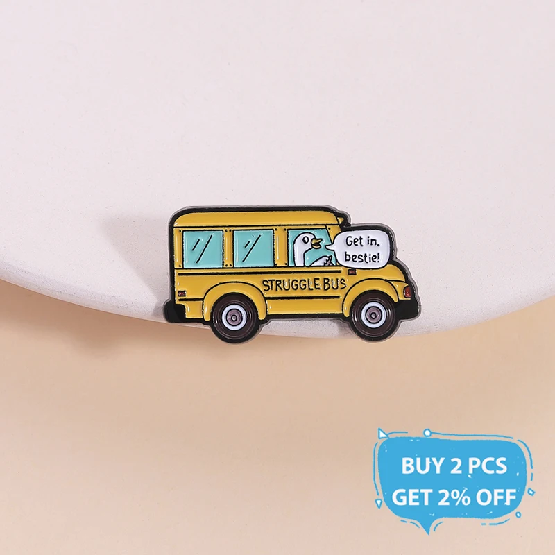 Get In Bestie Struggle Bus Enamel Pin Cute Silly Goose Mental Health Anxiety Brooch Lapel Badge Funny Jewelry Gifts For Friends