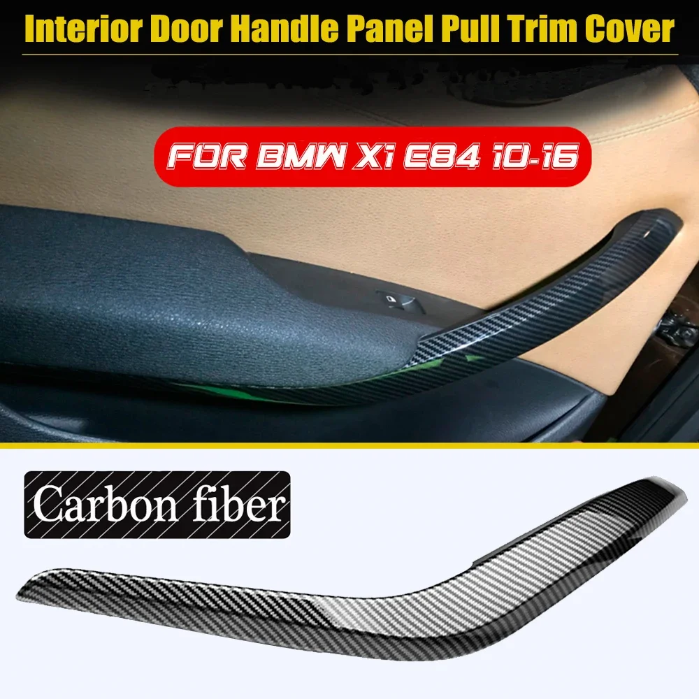 Left Right Side Car Inner Door Panel Handle Pull Trim Cover Auto Interior Door Handles Covers For BMW X1 E84 2010-2016