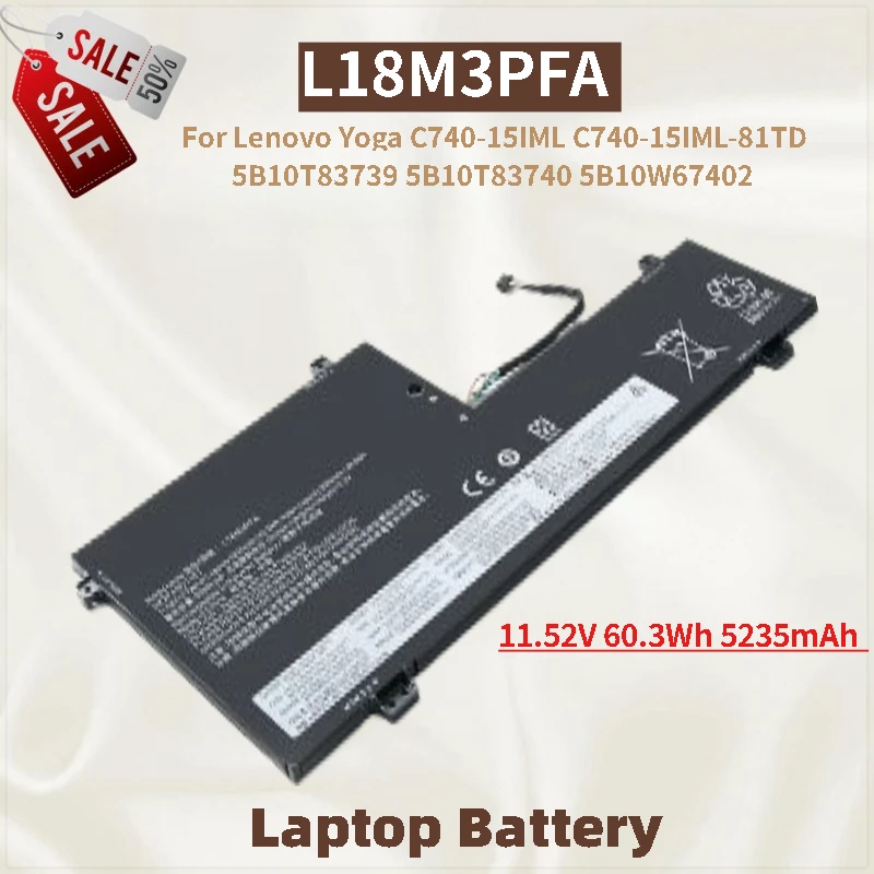 بطارية كمبيوتر محمول عالية الجودة L18M3PFA 11.52V 60.3Wh 5235mAh لينوفو اليوغا C740-15IML-81TD C740-15IML L18D3PF2 5B10T83740 #1