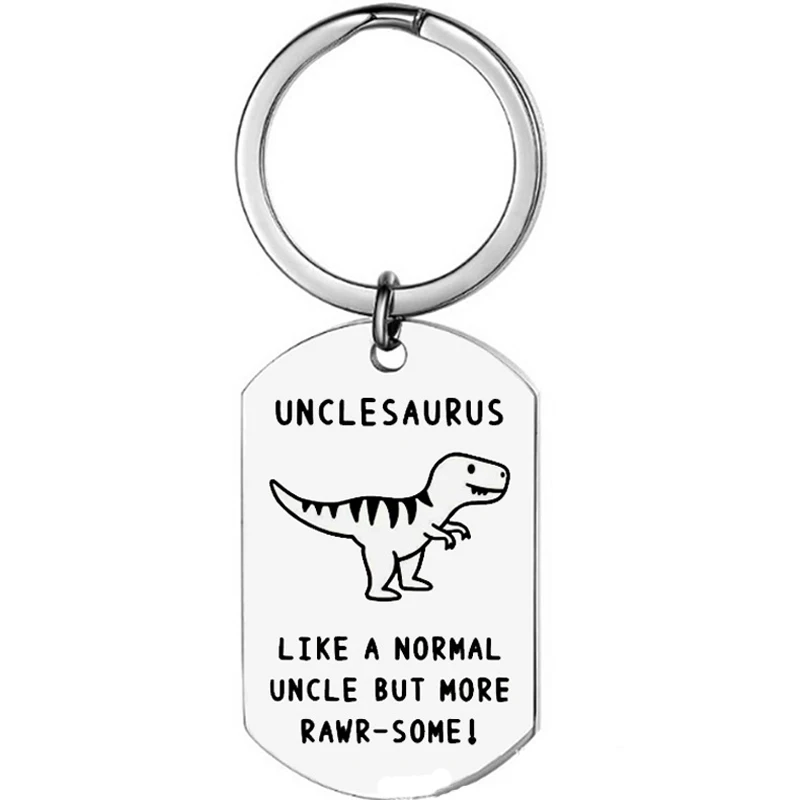 Funny Uncle / Daddy Keychain Uncle Birthday Gift From Niece Nephew Uncle a Saurus Like a Normal Uncle But More Awesome Keychain