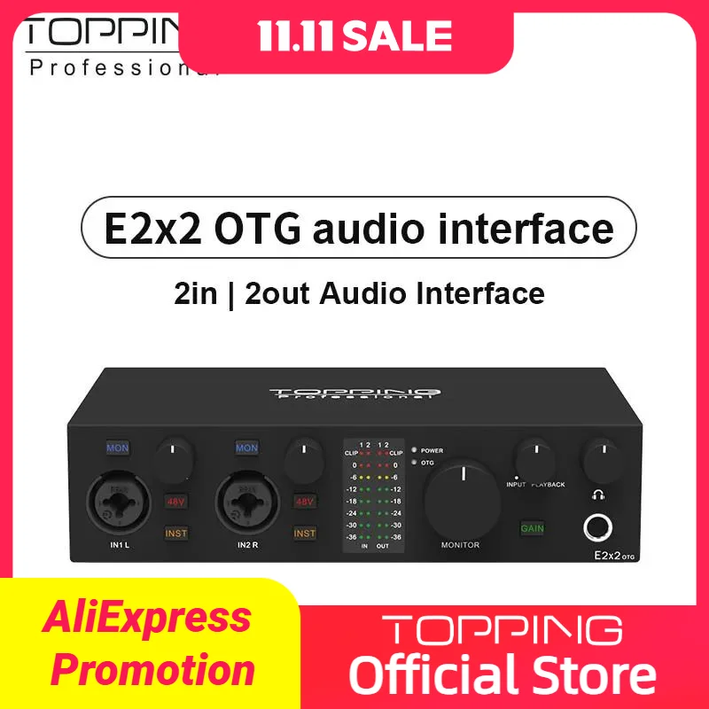 NEW TOPPING E2x2 OTG Professional audio interface 2 in 2 out sound card 8 DAW and 6 LoopBack channels SPDIF output expansion