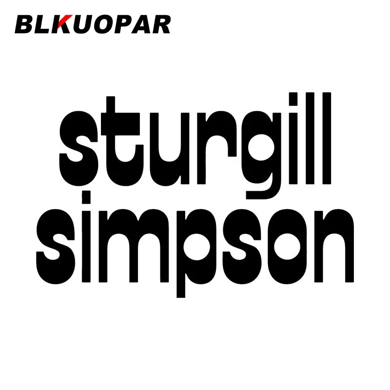BLKUOPAR Sturgill Simpson Car Sticker Scratch-Proof Fashionable Waterproof Sunscreen Funny Creative Original ATV Car Styling