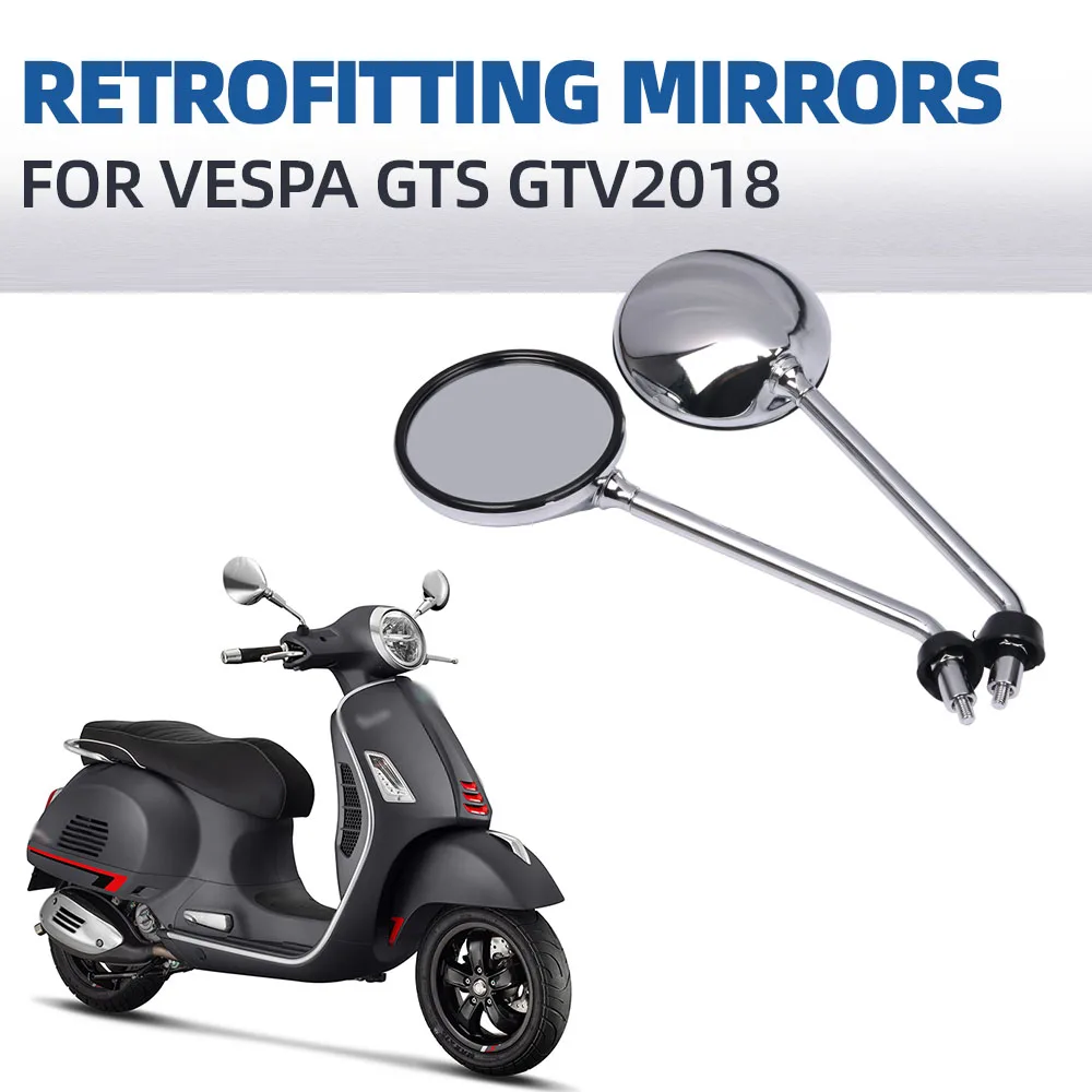 

For Vespa GTS GTV 300 250 GTS300 GTV300 2013 - 2018 2017 2016 2015 2014 Motorcycle Accessories Rear View Rearview Side Mirrors