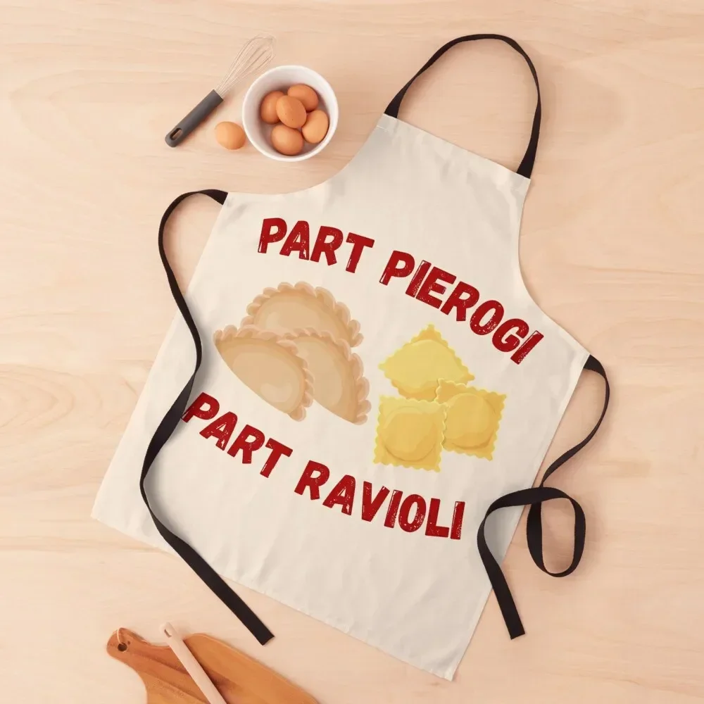 Part Pierogi Part Ravioli Funny Italian Polish Pride Cute Apron professional hairdresser Kitchen accessories Apron