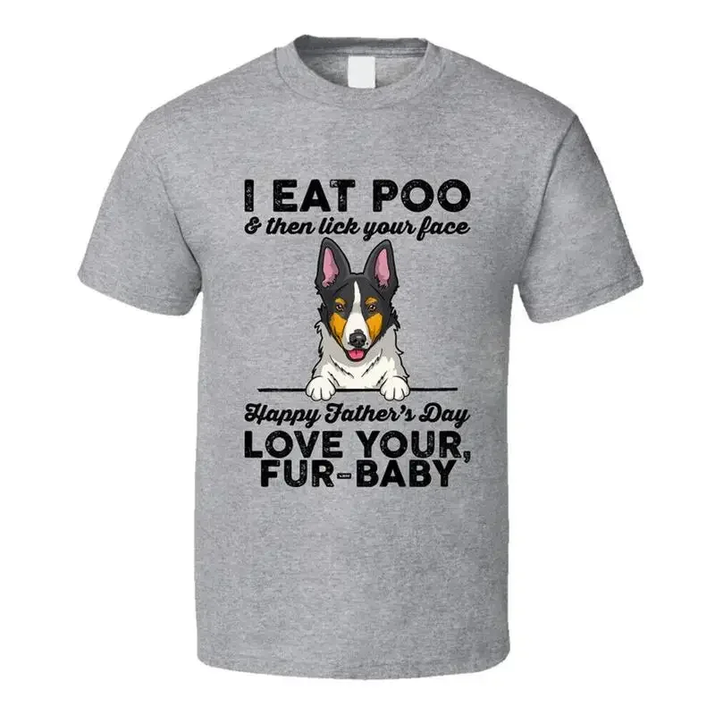 Smooth Collie I Like Your Face Father's Day T Shirt