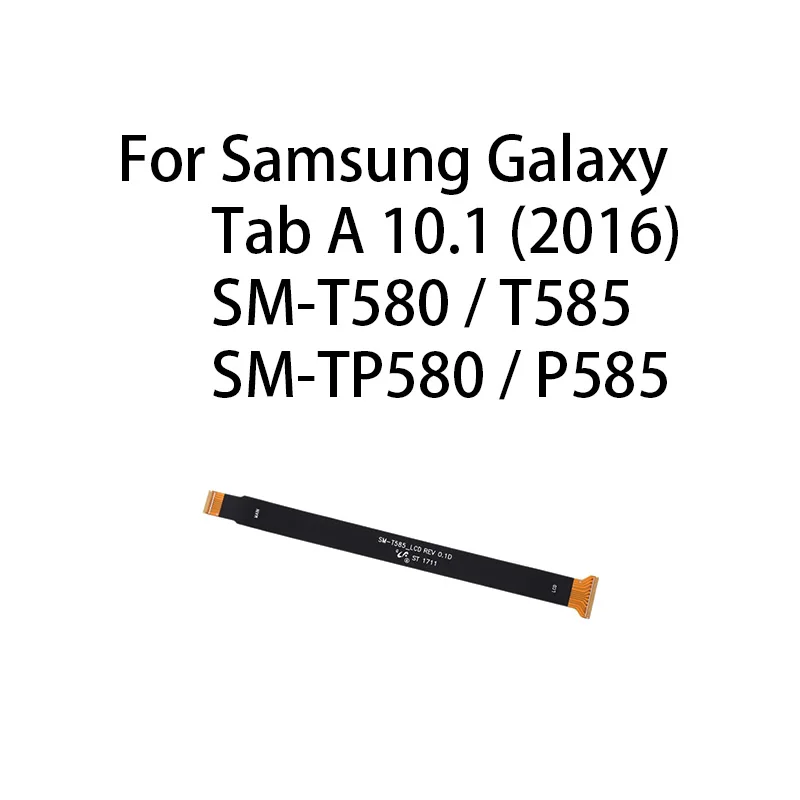 (DISPLAY) Main Board Motherboard Connector LCD Flex Cable For Samsung Galaxy Tab A 10.1 (2016) SM-T580 / T585 / TP580 / P585