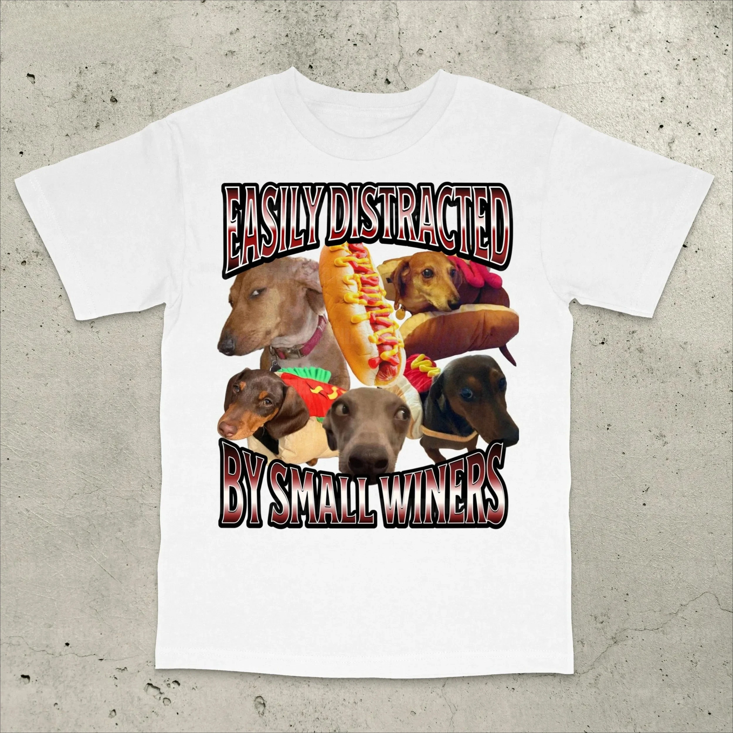 Easily Distracted By Small Wieners Funny Offensive Dachshund Printed Women T-Shirt Comfortable Casual Summer Clothing