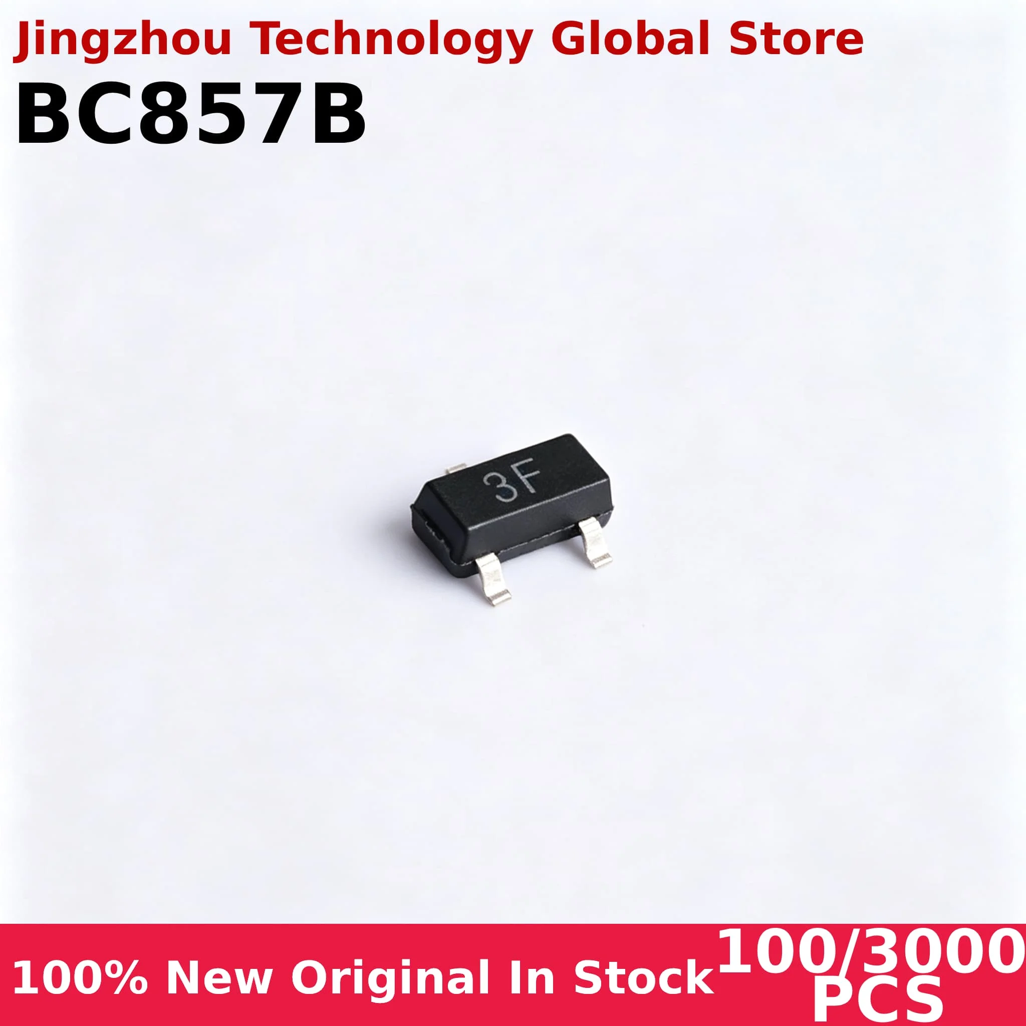 100% New 100/3000PCS BC857B SOT23 BC857 SOT SMD SOT-23 3F SMD Transistor Chip Wholesale