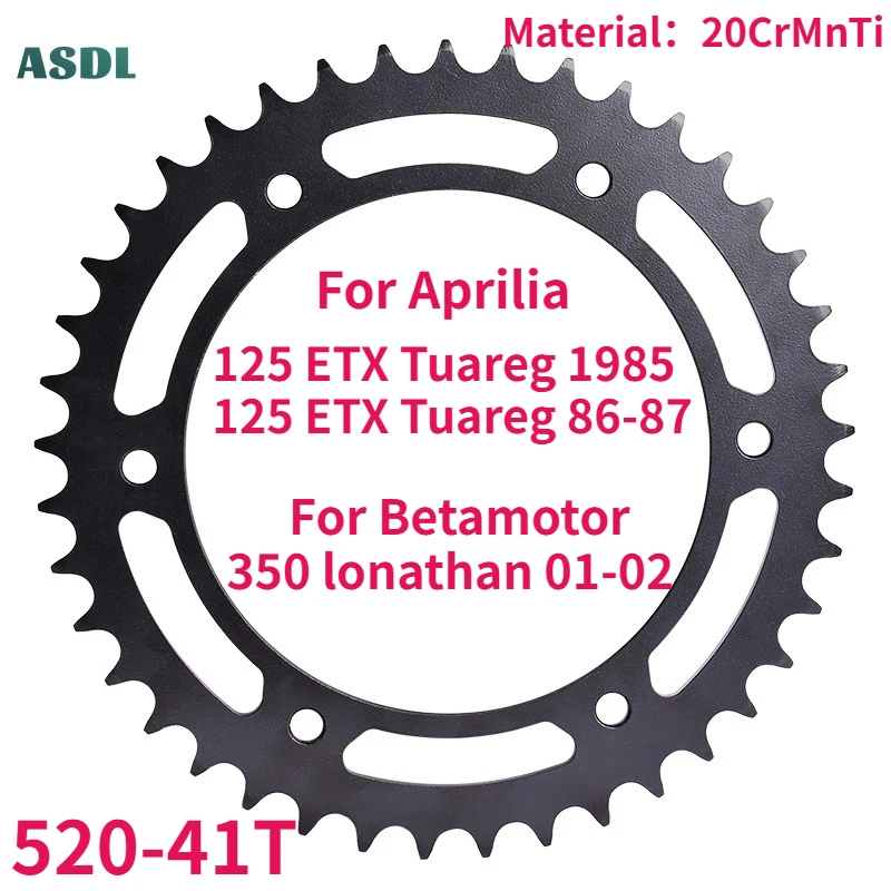

520-41T Motorcycle 20CrMnTi Sprocket Rear Gear Wheel For Aprilia 125 ETX Tuareg 1985-1987 For Betamotor 350 lonathan 2001-2002