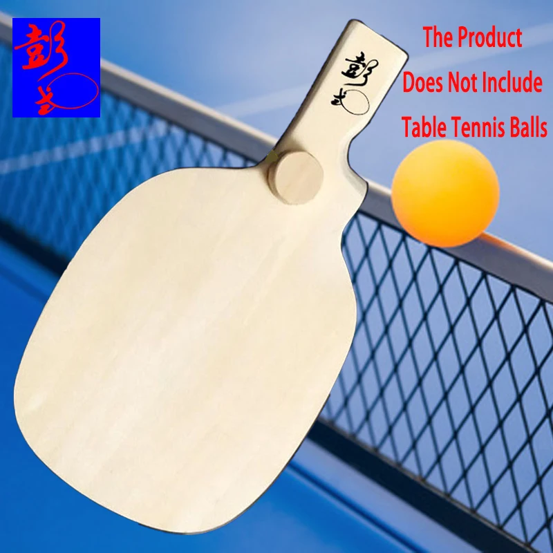 Special Shape Developed By Peng Daoxiu Table Tennis Blade Chinese/Japanese Pen-hold Grip Pure Wood Attack Ping Pong Bottom Plate