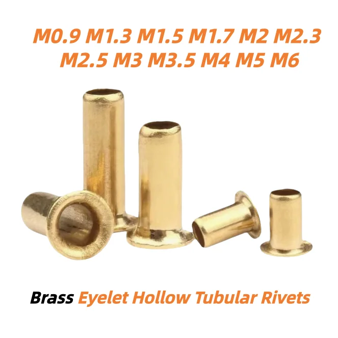 Brass Hollow Tubular Rivets M0.9 M1.3 M1.5 M1.7 M2 M2.3 M2.5 M3 M3.5 M4 M5 M6 Through Hole Eyelets Grommet Hollow Rivet Nut