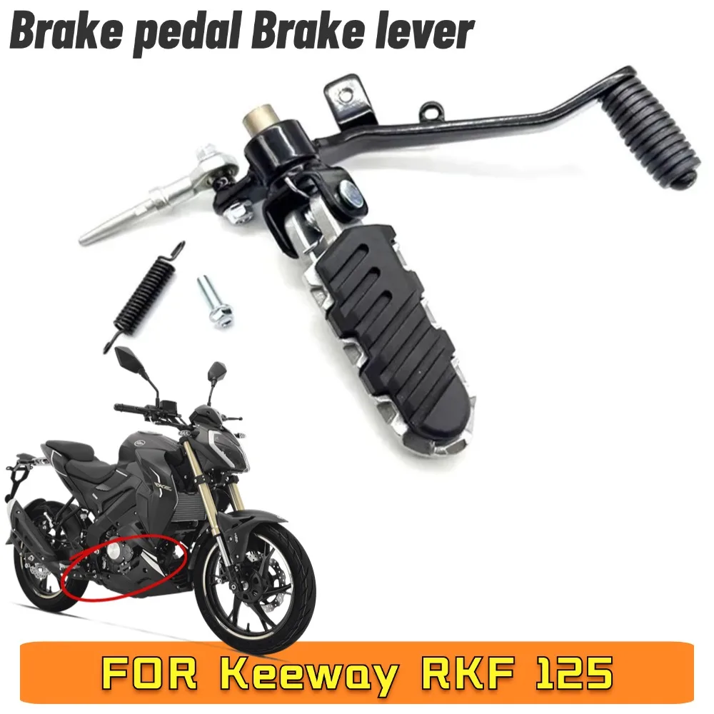 Dla Keeway RKF125 RKF125 akcesoria motocyklowe hamulec krok drążek dźwignia hamulca tylny pedał hamulca montaż