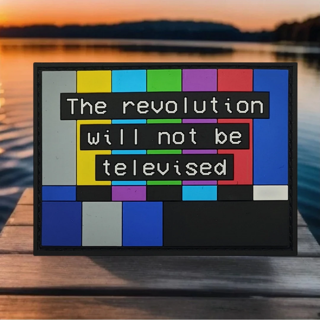 

Will Not Be Televised Tactical Morale Badge Military Backpack Decorative Armband PVC Hook and Loop Patches for Clothing