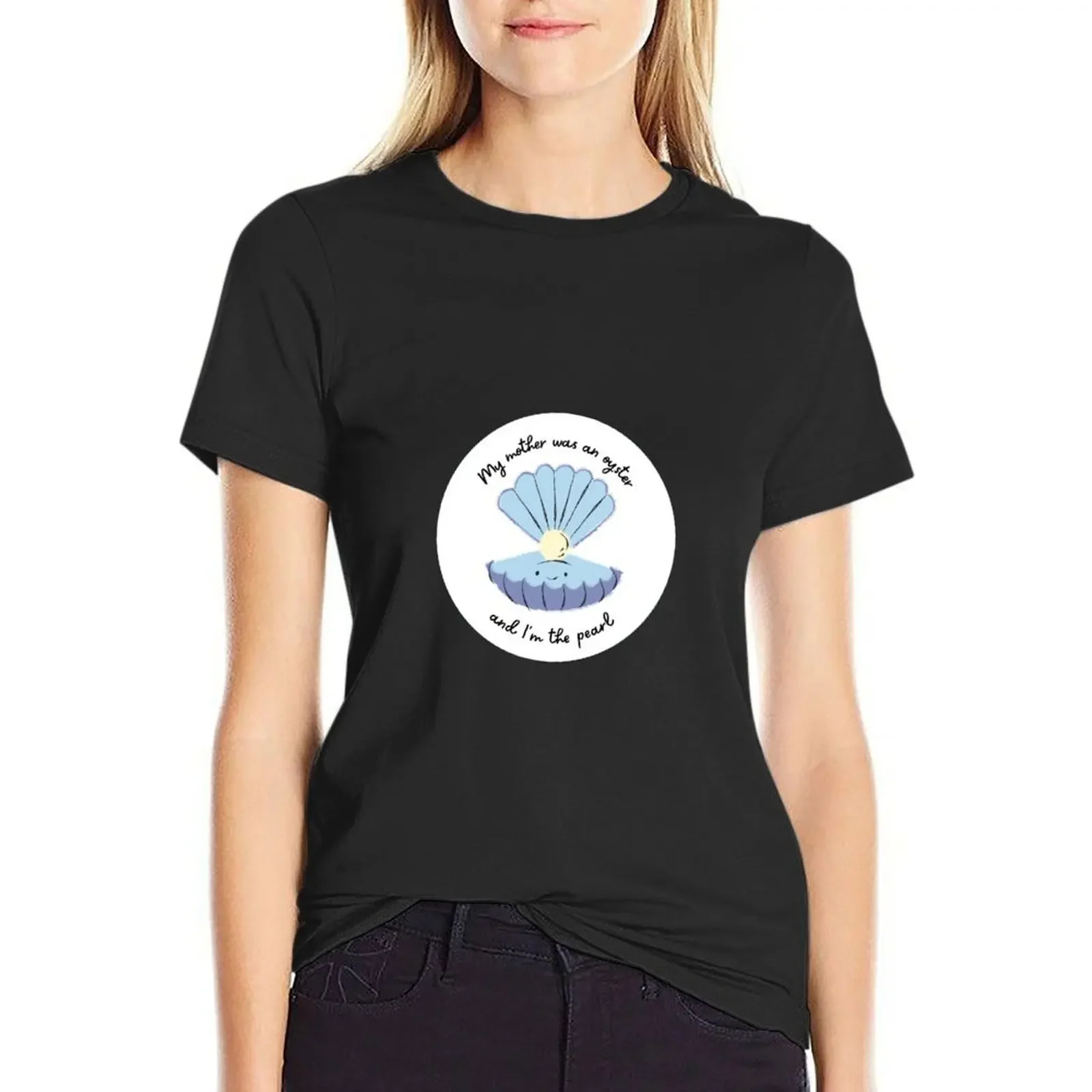 

My mother was an oyster... And I'm the pearl' Nikolai Lantsov Quote Grishaverse T-Shirt vintage Women's t-shirt