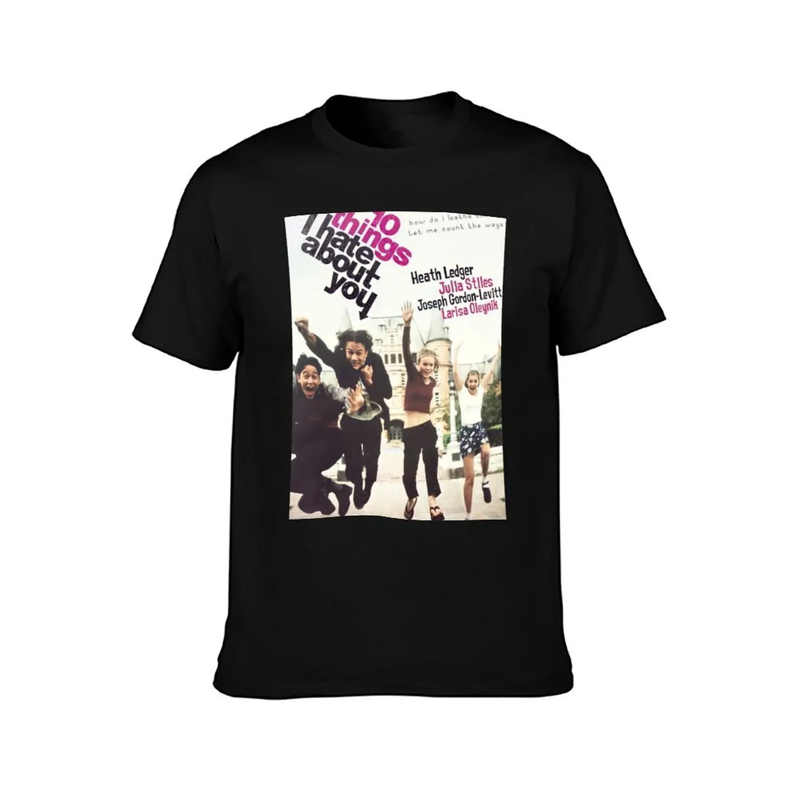 10 Things I Hate About You T-Shirt Large Size Short Sleeve T-Shirt