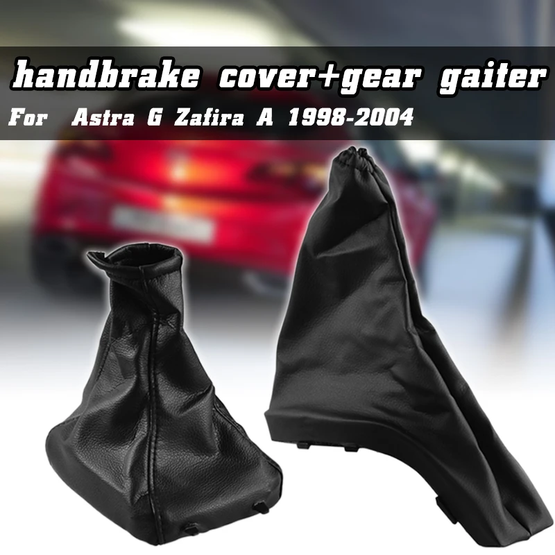 For Opel Astra G Zafira A 1998-2004 Car Gear Shift Knob Gaiter Boot Cover Case Collar PU Leather Parking Handbrake Grips Covers