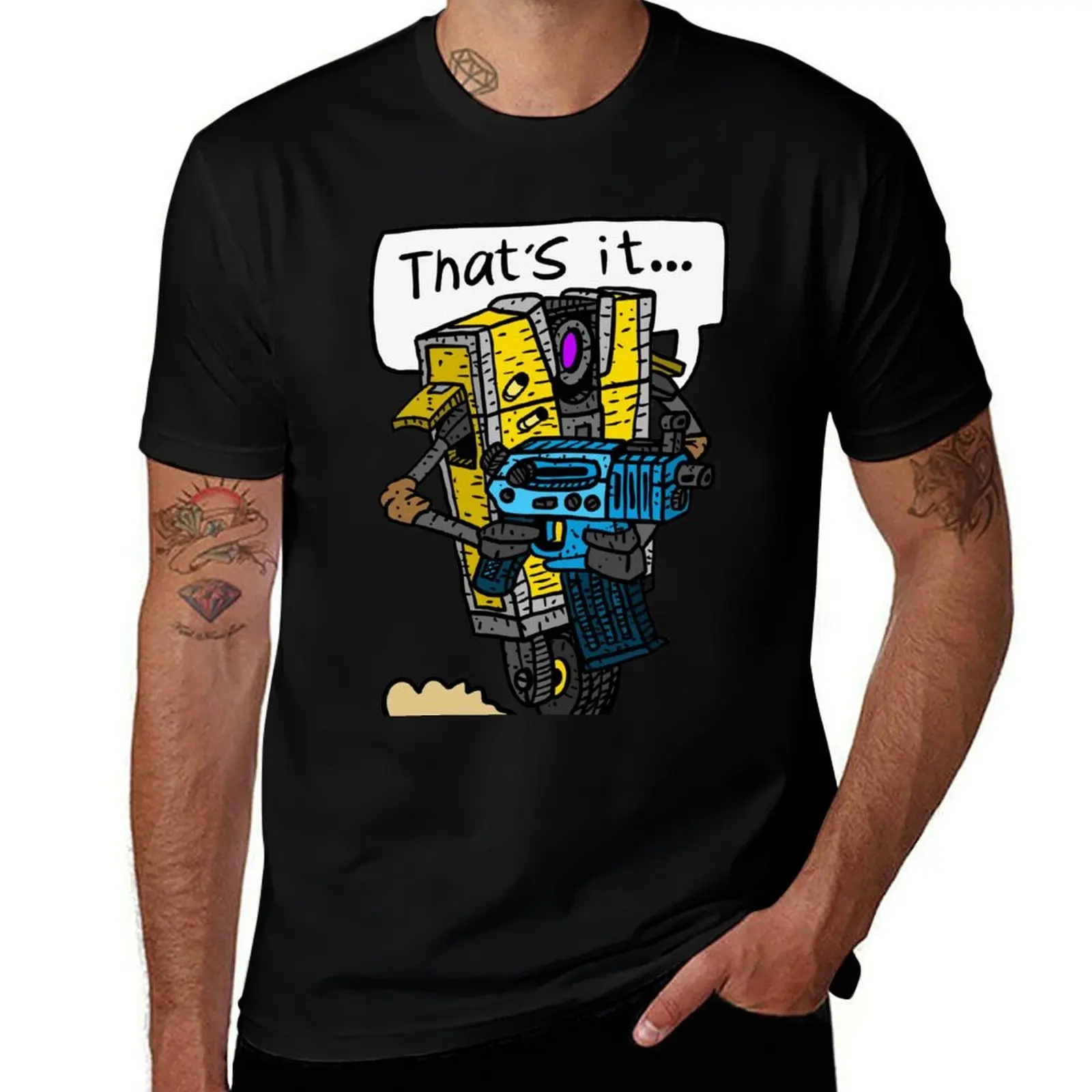 

claptrap has had enough. T-Shirt sweat Funny t-shirts funny meme t-shirts t shirts for men