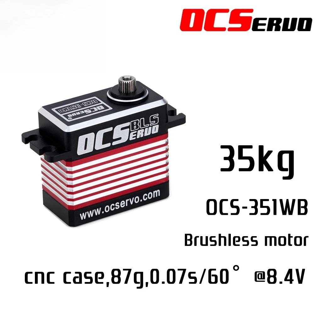 

OCS-351WB 8.4V 35kg.cm 87g 0.07S/60° Brushless Motor High Torque Servo Steel Gear All CNC Case Waterproof IP67 BLS OCSServo