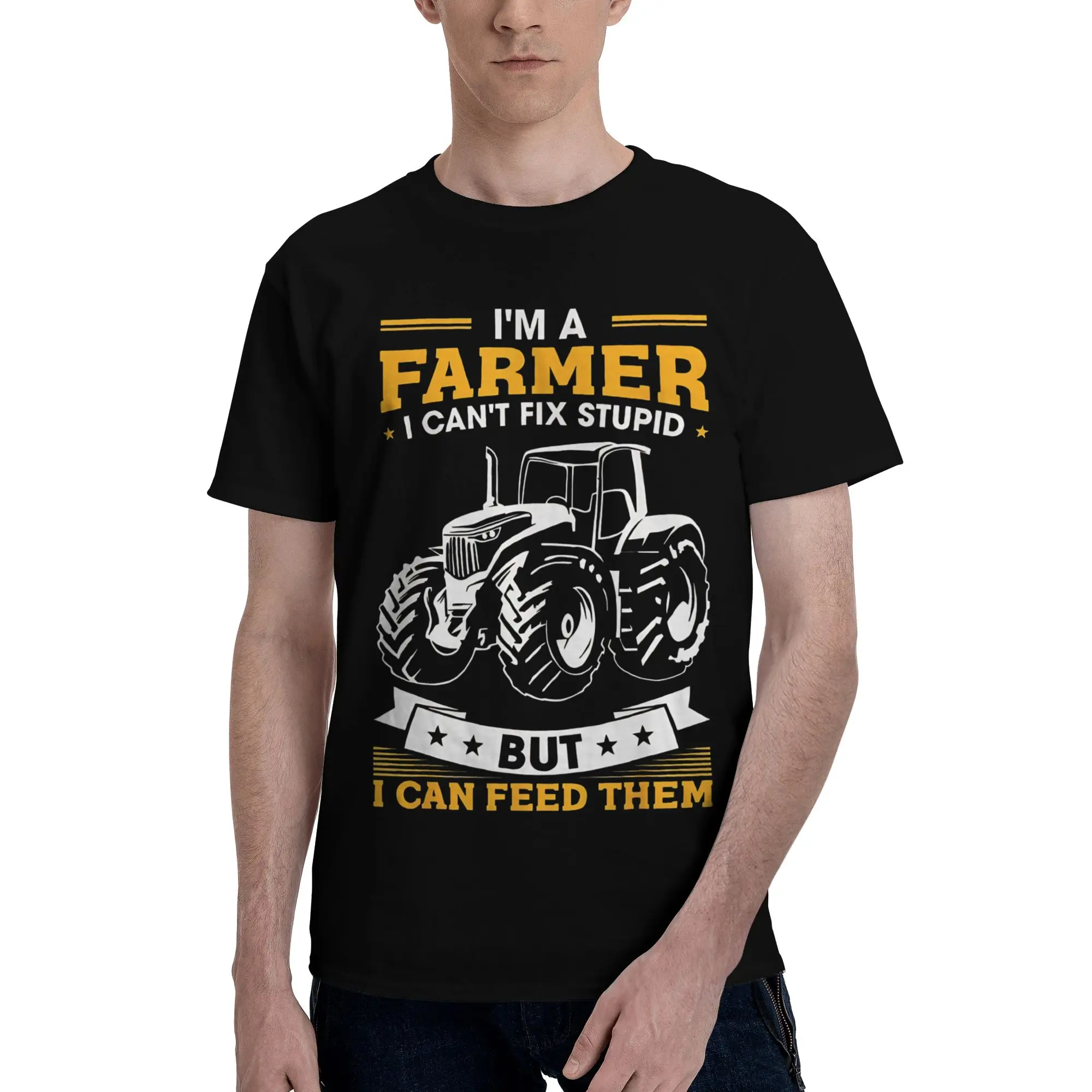 I'm a Farmer I Cant Fix Stupid But I Can Feed Them Apparel Unisex T Shirts Cotton Tee New Arrival  T-shirt Clothes