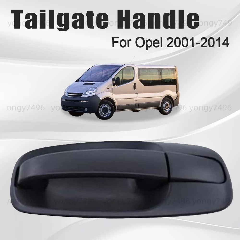 

Tailgate Handle For Opel 2001-2014 Cars Accessories Replace Matte Black External Opening Handle Car Styling Decoration