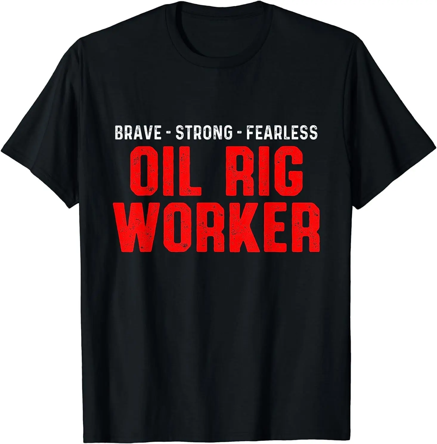 

NEW LIMITED Oil Rig Worker Strong USA American Gas Oilfield T-Shirt S-3XL