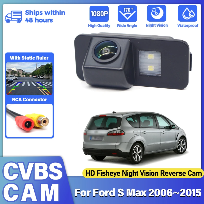 Backup Rear View Camera For Ford S Max 2006~2010 2011 2012 2013 2014 2015 HD CCD Night Vision Parking Camera Fisheye Lens