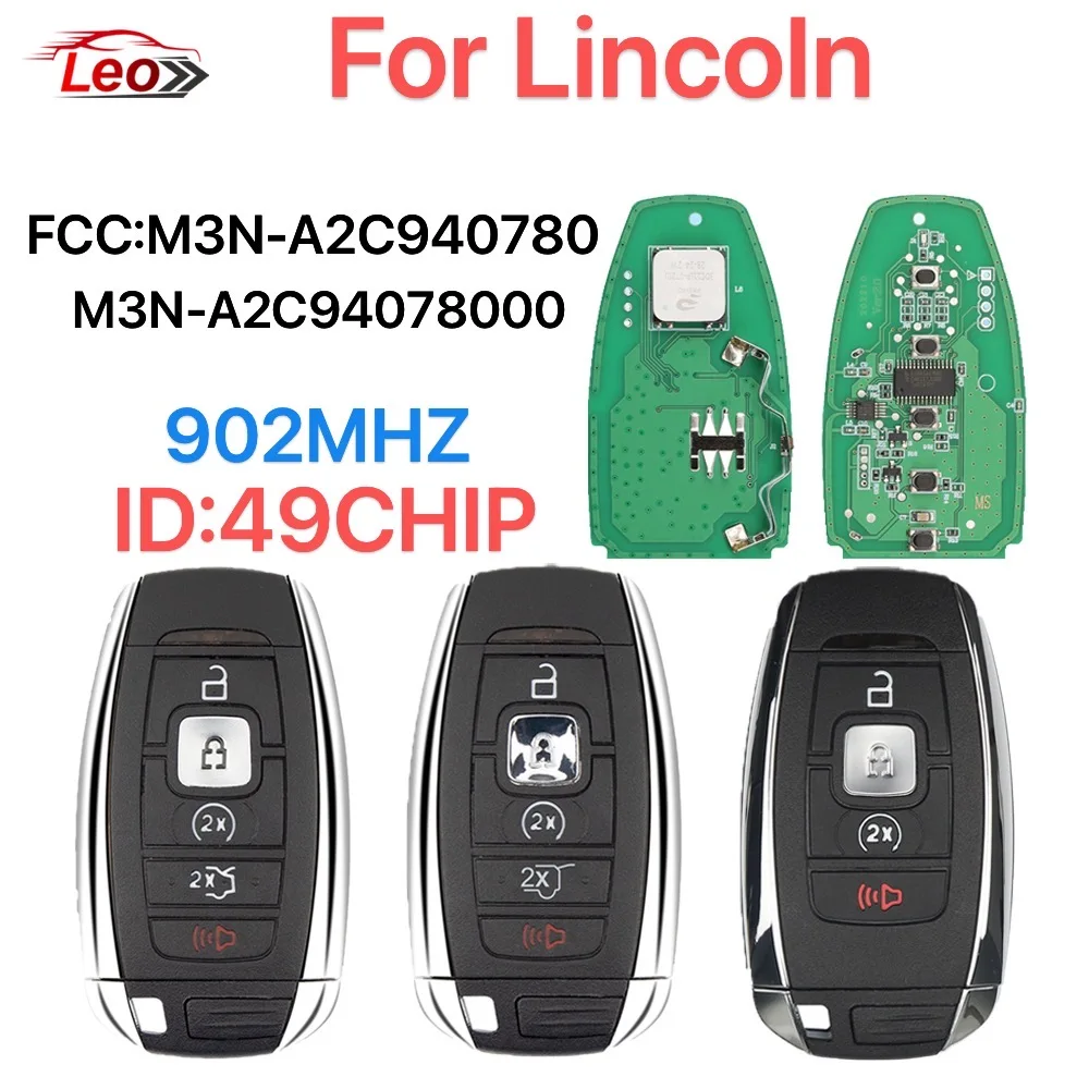 

Leo M3N-A2C940780 Smart remote key For Lincoln Continental MKC MKZ MKX 2017 - 2020 Navigator Nautilus 902MHZ ID:49CHIP