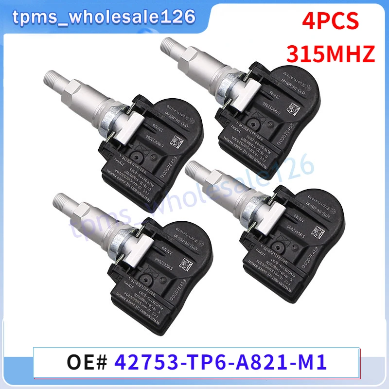 4PCS TPMS 315MHZ Car Tire Pressure Monitoring Sensor For 2010-2011 Honda Accord Crosstour 2012-2013 HONDA CR-V 42753-TP6-A821-M1