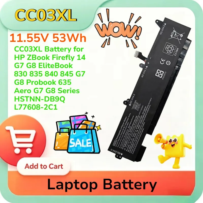 

11.55V 53Wh CC03XL Battery for HP ZBook Firefly 14 G7 G8 EliteBook 830 835 840 845 G7 G8 Probook 635 Aero G7 Series HSTNN-DB9Q