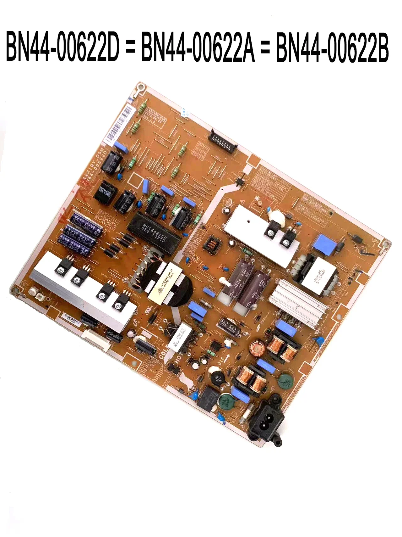 

BN44-00622D = BN44-00622A = BN44-00622B Power Supply Board L42X1QV-DSM PSLF151X05A is for UA40F6400AJ UN40F6400AF UE40F6400 TV