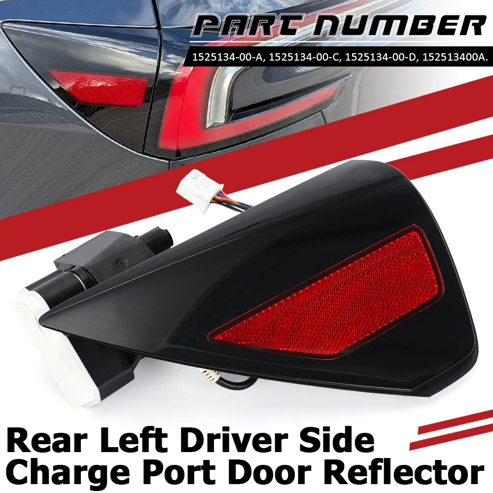 Rear Left Driver Side Charge Port Door Reflector For Tesla Model 3 17-23 For Tesla Model Y 20-23 1525134-00-A