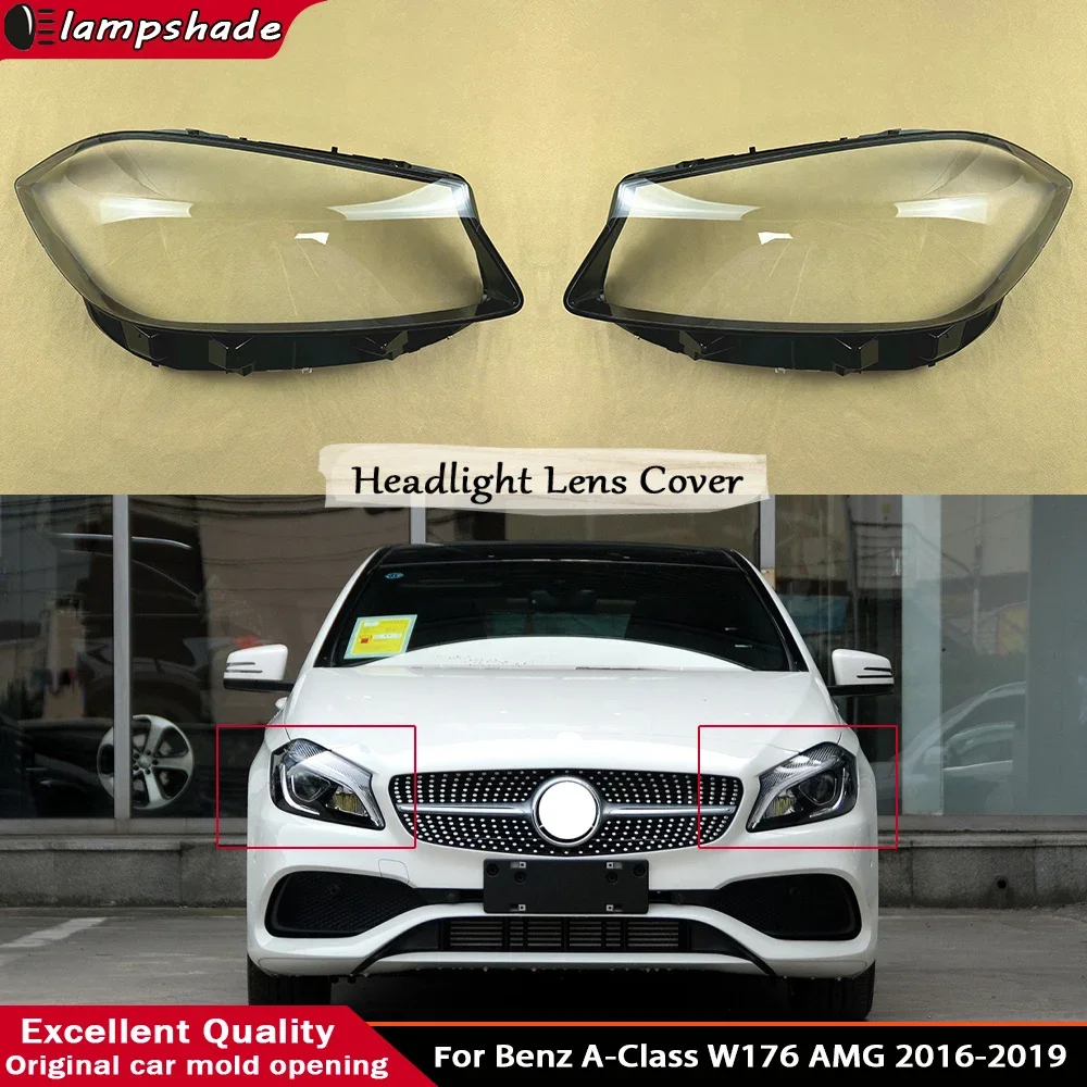 

For Benz A-Class W176 A180 A200 A260 A45 AMG 2016 2017 2018 Headlight Cover Lens Headlamp Shell Plexiglass Automobiles Parts